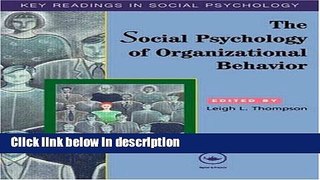 Books The Social Psychology of Organizational Behavior: Key Readings (Key Readings in Social