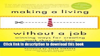 Ebook Making a Living Without a Job, revised edition: Winning Ways for Creating Work That You Love