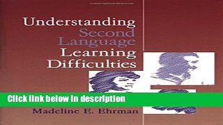 Books Understanding Second Language Learning Difficulties (Cambr.Russian...Post-Soviet St.; 101)
