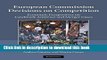 Books European Commission Decisions on Competition: Economic Perspectives on Landmark Antitrust