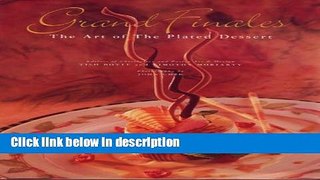 Ebook Grand Finales The Art of the Plated Dessert Free Online