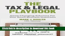Books The Tax and Legal Playbook: Game-Changing Solutions to Your Small-Business Questions Free