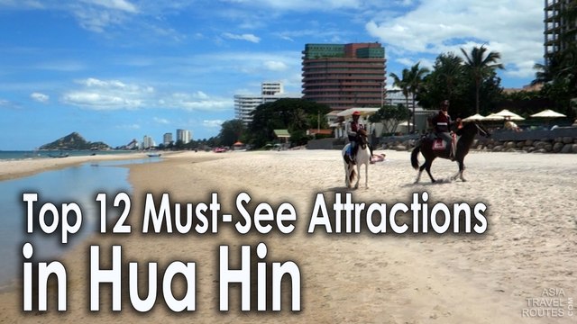 Top 12 Must-See Attractions in Hua Hin หัวหิน