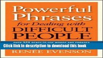 Books Powerful Phrases for Dealing with Difficult People: Over 325 Ready-to-Use Words and Phrases