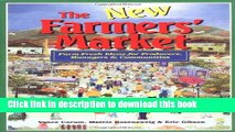 Books The New Farmers  Market: Farm-Fresh Ideas for Producers, Managers   Communities Full Online