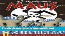 Ebook Maus II: A Survivor s Tale: And Here My Troubles Began Free Online KOMP