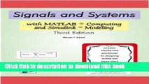 Download  Signals and Systems with MATLAB Computing and Simulink Modeling  Free Books