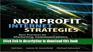 Books Nonprofit Internet Strategies: Best Practices for Marketing, Communications, and Fundraising