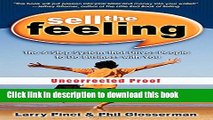 Ebook Sell the Feeling: The 6-Step System That Drives People to Do Business with You Full Online