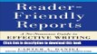 Books Reader-Friendly Reports: A No-nonsense Guide to Effective Writing for MBAs, Consultants, and