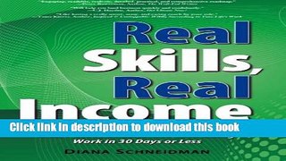 Books Real Skills, Real Income: A Proven Marketing System to Land Well-Paid Freelance and
