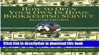Ebook How to Open your own In-Home Bookkeeping Service 2nd Edition Full Download