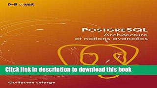 Ebook PostgreSQL - Architecture et notions avancÃ©es Full Download