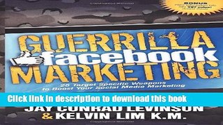 Ebook Guerrilla Facebook Marketing: 25 Target Specific Weapons to Boost your Social Media