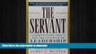 FAVORIT BOOK The Servant: A Simple Story About the True Essence of Leadership READ EBOOK