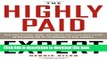 Ebook The Highly Paid Expert: Turn Your Passion, Skills, and Talents Into A Lucrative Career by