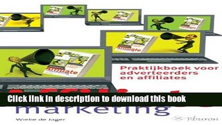 Books Affiliate Marketing: praktijkboek voor adverteerders en affiliates (Dutch Edition) Free Online