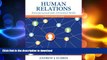 EBOOK ONLINE Human Relations: Interpersonal Job-Oriented Skills (12th Edition) READ EBOOK