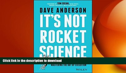 READ PDF It s Not Rocket Science: 4 Simple Strategies for Mastering the Art of Execution READ PDF