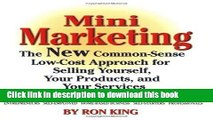Books Mini Marketing: The New Common-Sense Low-Cost Approach for Selling Yourself, Your Products,