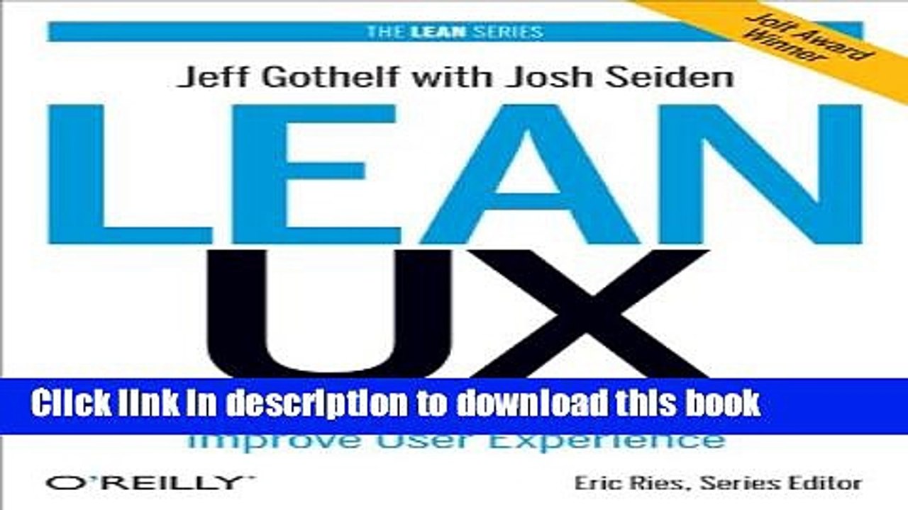 Ebook Lean UX: Applying Lean Principles to Improve User Experience Full Download