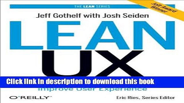 Ebook Lean UX: Applying Lean Principles to Improve User Experience Full Download