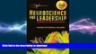 READ THE NEW BOOK Neuroscience for Leadership: Harnessing the Brain Gain Advantage (The