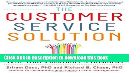 Books The Customer Service Solution: Managing Emotions, Trust, and Control to Win Your Customer s