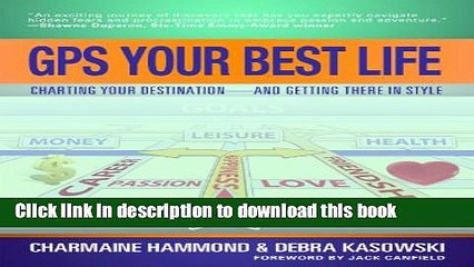 Books GPS Your Best Life (SUCESS STRATEGIES): Charting Your Destination and Getting There in Style