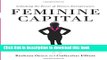 Ebook Feminine Capital: Unlocking the Power of Women Entrepreneurs Free Online
