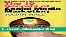 Books The 10 Secrets of Social Media Marketing: The no nonsense guide for entrepreneurs   business
