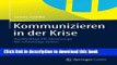 Ebook Kommunizieren in der Krise: Nachhaltige PR-Werkzeuge fÃ¼r schwierige Zeiten (German Edition)