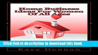 Books Home Business Ideas For Women Of All Ages Free Online