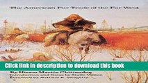 Ebook The American Fur Trade of the Far West, Volume 2 Full Online