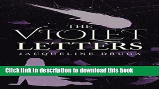 Ebook The Violet Letters Free Online