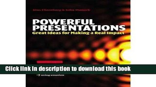 Download  POWERFUL PRESENTATIONS: SIMPLE IDEAS FOR MAKING A REAL IMPACT  {Free Books|Online