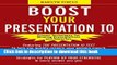 PDF  Boost Your Presentation IQ: Proven Techniques for Winning Presentations and Speeches  {Free