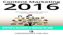 Books Content Marketing 2016: Influencer, Themen und die wichtigsten Trends (German Edition) Full