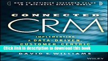 Books Connected CRM: Implementing a Data-Driven, Customer-Centric Business Strategy Full Online