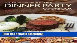 Books The Dinner Party Cookbook: 200 fabulous main dish ideas: Full Online