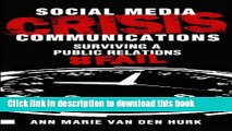 Ebook Social Media Crisis Communications: Preparing for, Preventing, and Surviving a Public