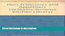 Ebook Hors D Oeuvres and Appetizers (Williams-Sonoma Kitchen Library) Full Online