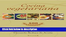 Ebook Cocina vegetariana. 500 recetas (Spanish Edition) Full Online