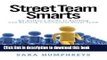 Books Street Team Smarts: An Author s Guide to Building and Running a Successful Street Team Free