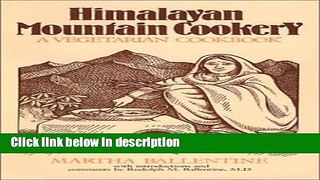 Ebook HIMALAYAN MOUNTAIN COOKERY: A Vegetarian Cookbook Full Online