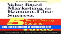 Books Value-Based Marketing for Bottom-Line success : 5 Steps to Creating Customer Value Free