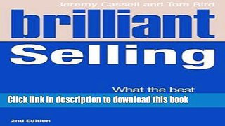 Books Brilliant Selling 2nd edn: What the best salespeople know, do and say (2nd Edition)