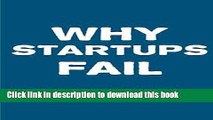 Ebook Why Startups Fail: Deadly Mistakes of Business Startup Founders Explained Full Online