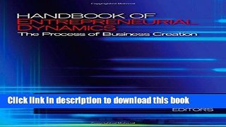 Books Handbook of Entrepreneurial Dynamics: The Process of Business Creation Full Online