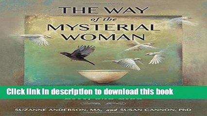 Download  The Way of the Mysterial Woman: Upgrading How You Live, Love, and Lead  Online